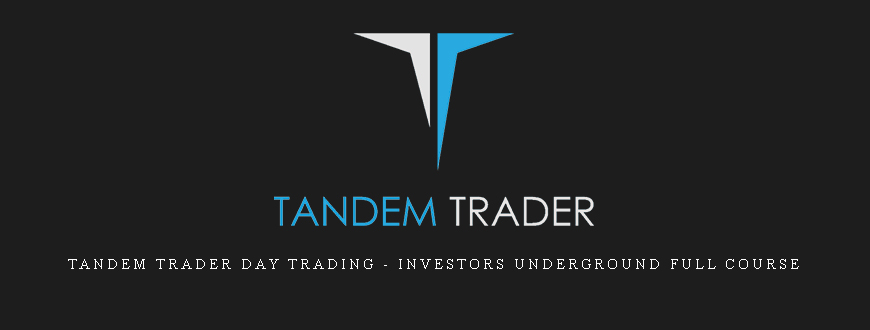Tandem Trader Day Trading – Investors Underground Full Course