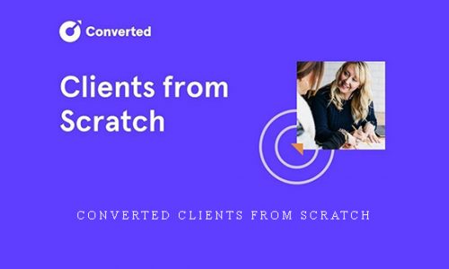 Converted Clients From Scratch |