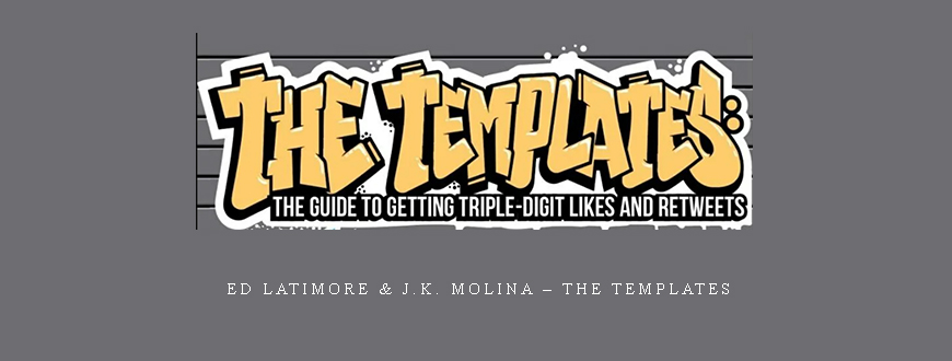 Ed Latimore & J.K. Molina – The Templates