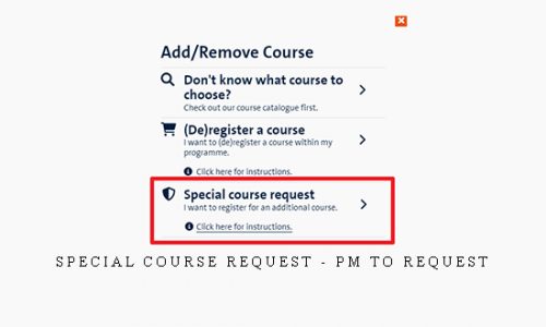 Special Course Request – PM to request |