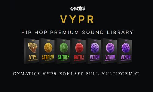 Cymatics VYPR Bonuses FULL MULTiFORMAT |