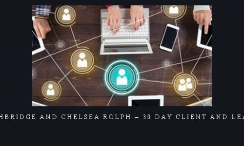 Stefanie Lethbridge and Chelsea Rolph – 30 Day Client and Lead Challenge |