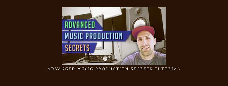 Advanced Music Production Secrets TUTORiAL