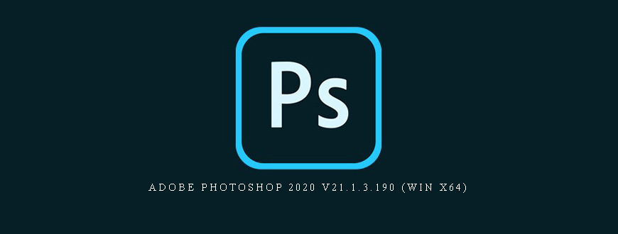 Adobe Photoshop 2020 v21.1.3.190 (Win x64)