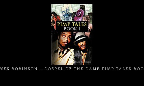 James Robinson – Gospel of the Game Pimp Tales Book 1 |
