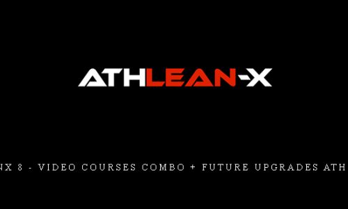 AthleanX 8 – Video Courses Combo + Future Upgrades AthleanX 8 |