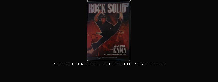 DANIEL STERLING – ROCK SOLID KAMA VOL.01