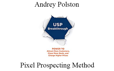 Andrey Polston – Pixel Prospecting Method