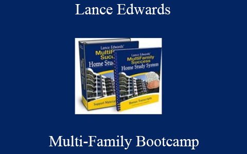 Lance Edwards – Multi-Family Bootcamp