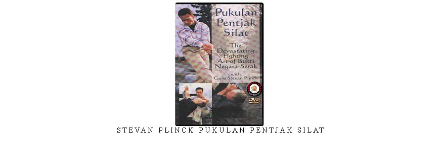 STEVAN PLINCK PUKULAN PENTJAK SILAT