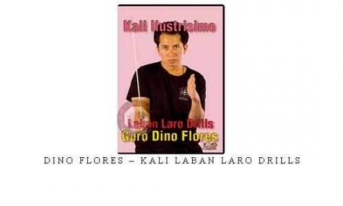 DINO FLORES – KALI LABAN LARO DRILLS | Digital Download