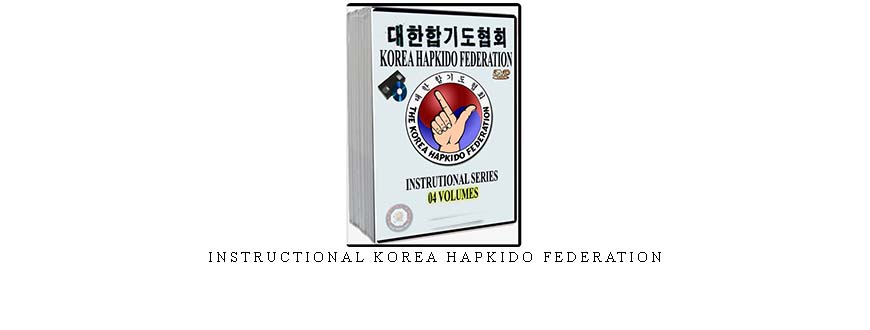 INSTRUCTIONAL KOREA HAPKIDO FEDERATION