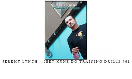JEREMY LYNCH – JEET KUNE DO TRAINING DRILLS #01 | Digital Download