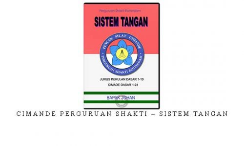 CIMANDE PERGURUAN SHAKTI – SISTEM TANGAN | Digital Download