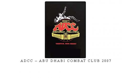 ADCC – ABU DHABI COMBAT CLUB 2007 | Digital Download