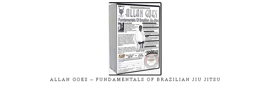 ALLAN GOES – FUNDAMENTALS OF BRAZILIAN JIU JITSU