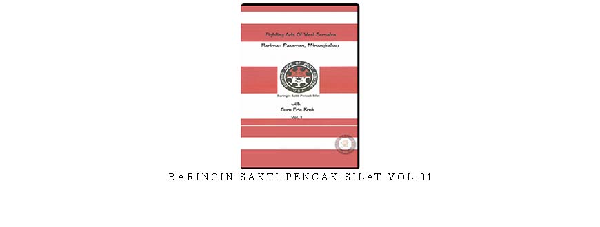 BARINGIN SAKTI PENCAK SILAT VOL.01