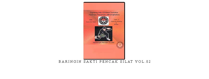 BARINGIN SAKTI PENCAK SILAT VOL.02