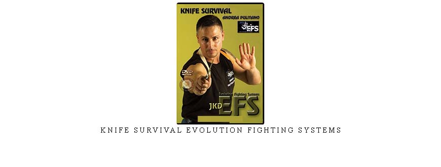 KNIFE SURVIVAL EVOLUTION FIGHTING SYSTEMS