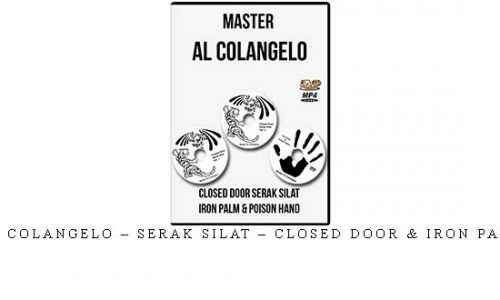 AL COLANGELO – SERAK SILAT – CLOSED DOOR & IRON PALM | Digital Download