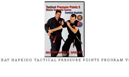 COMBAT HAPKIDO TACTICAL PRESSURE POINTS PROGRAM VOL.5 | Digital Download COMBAT HAPKIDO TACTICAL PRESSURE POINTS PROGRAM VOL.5 | Digital Download
