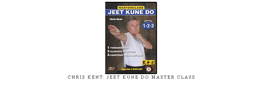 CHRIS KENT: JEET KUNE DO MASTER CLASS
