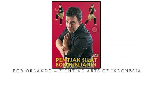 BOB ORLANDO – FIGHTING ARTS OF INDONESIA | Digital Download