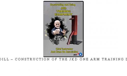 GARY DILL – CONSTRUCTION OF THE JKD ONE ARM TRAINING DUMMY | Digital Download