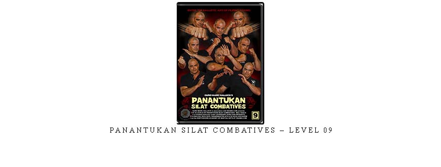 PANANTUKAN SILAT COMBATIVES – LEVEL 09
