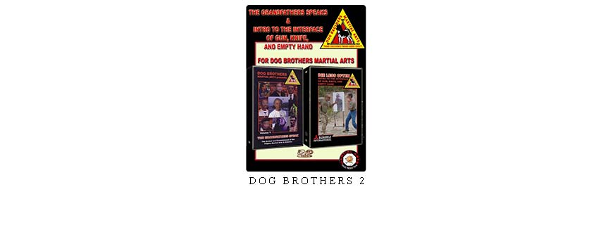 DOG BROTHERS 2