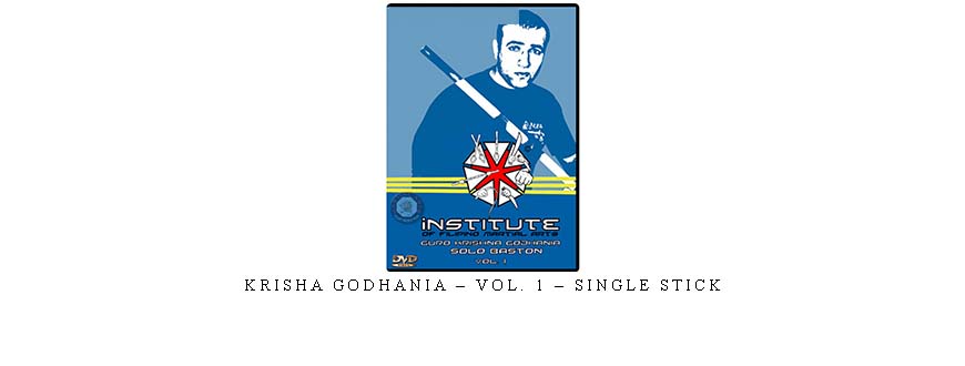 KRISHA GODHANIA – VOL. 1 – SINGLE STICK