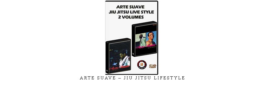ARTE SUAVE – JIU JITSU LIFESTYLE