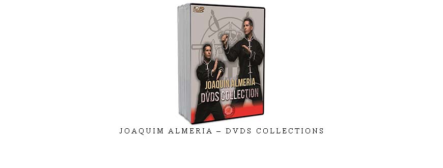 JOAQUIM ALMERIA – DVDs COLLECTIONS