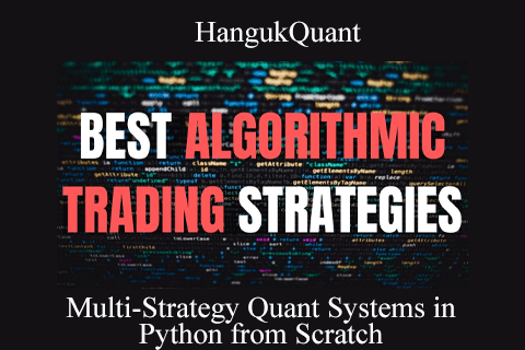 Multi-Strategy Quant Systems in Python from Scratch – A First Course in Algorithmic Trading by HangukQuant (2)