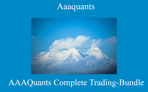 Aaaquants – AAAQuants Complete Trading-Bundle